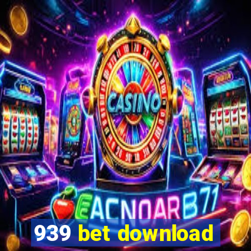 939 bet download