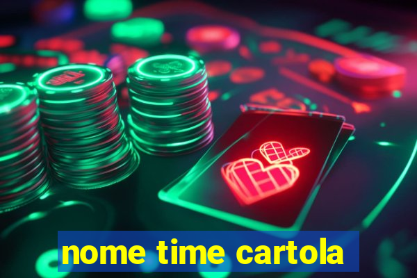 nome time cartola