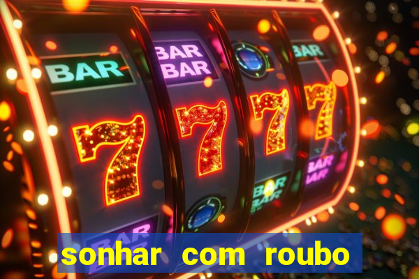 sonhar com roubo de moto