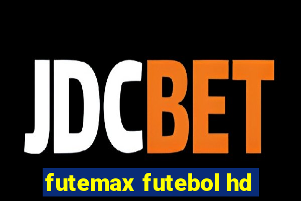 futemax futebol hd