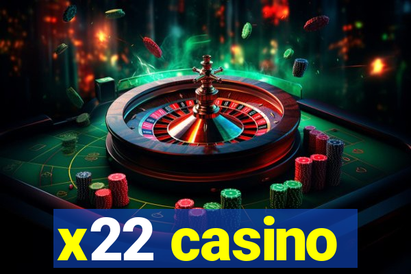 x22 casino