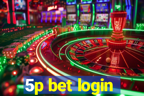 5p bet login