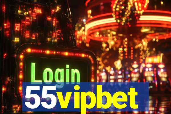 55vipbet