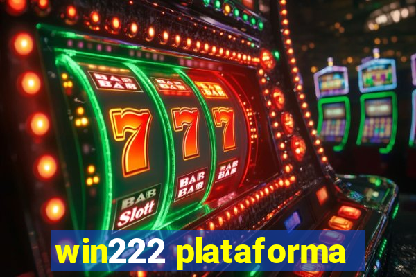 win222 plataforma