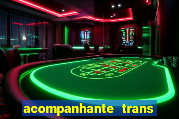 acompanhante trans em santos