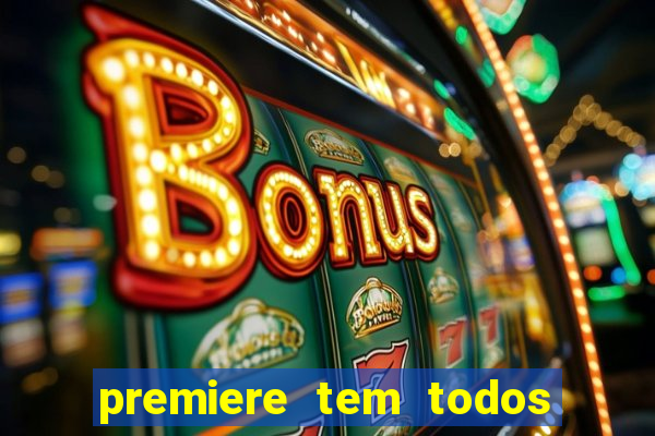 premiere tem todos os jogos