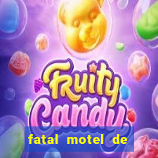 fatal motel de nova mutum