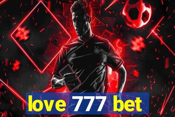 love 777 bet