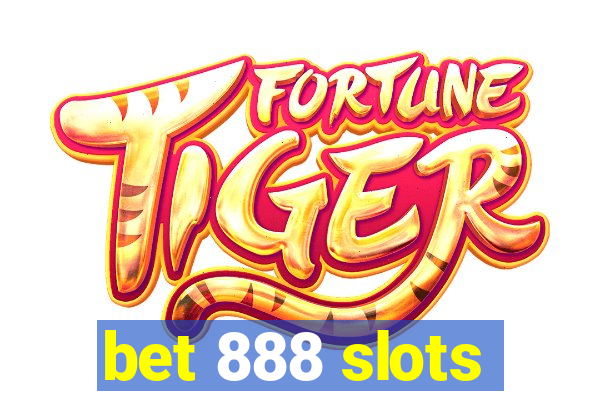 bet 888 slots