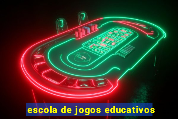 escola de jogos educativos