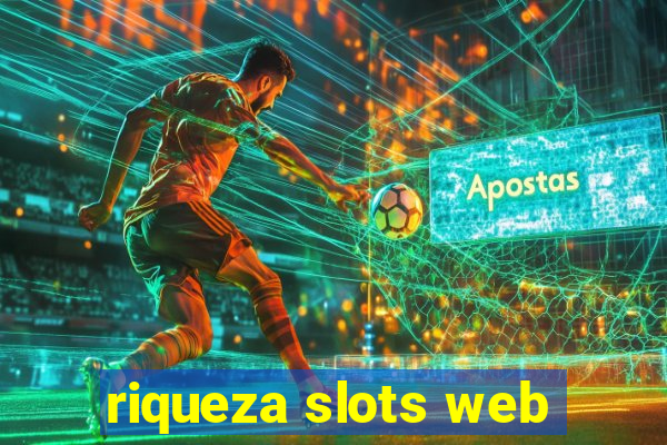 riqueza slots web