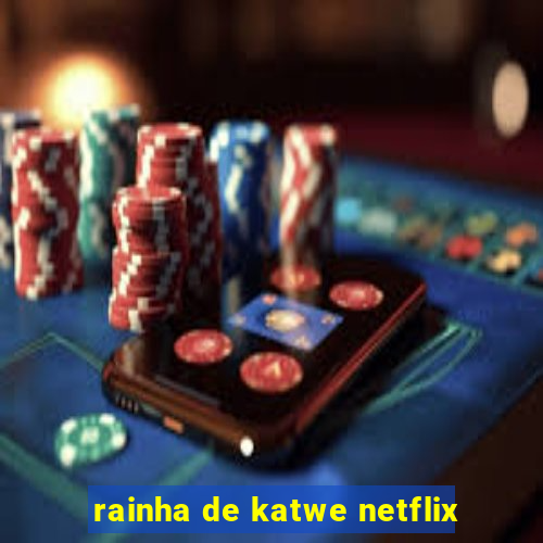 rainha de katwe netflix