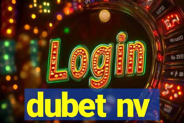 dubet nv