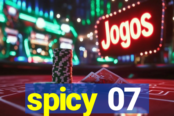 spicy 07