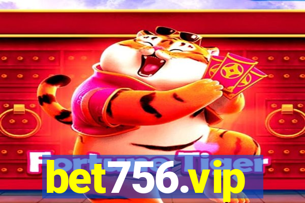 bet756.vip