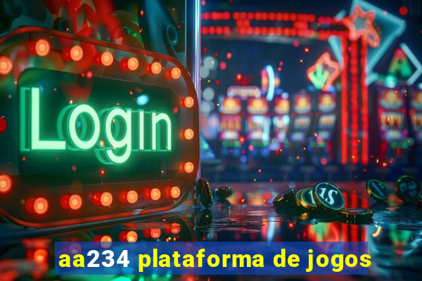 aa234 plataforma de jogos