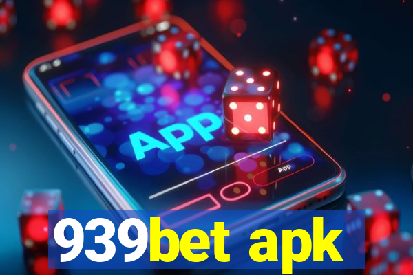 939bet apk