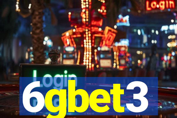 6gbet3