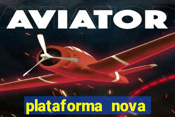 plataforma nova deposito 5 reais