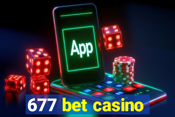 677 bet casino