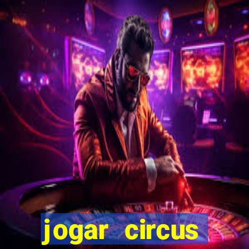 jogar circus delight demo