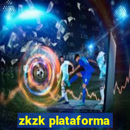 zkzk plataforma