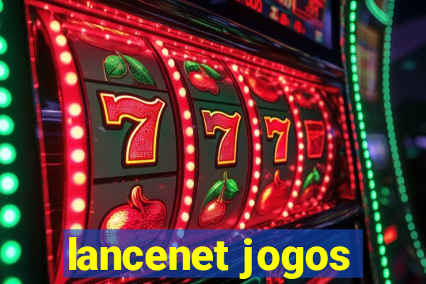 lancenet jogos