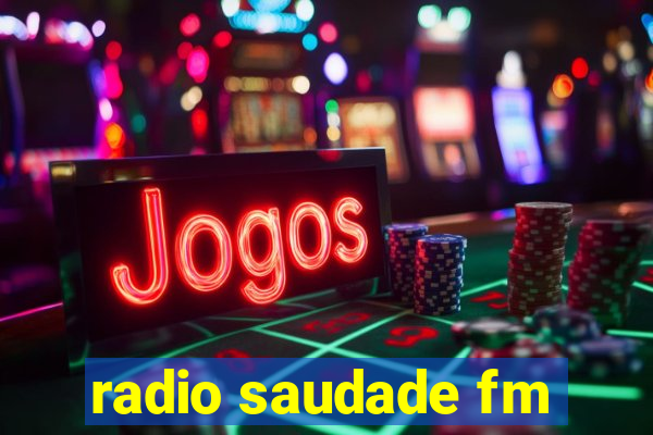 radio saudade fm