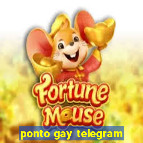 ponto gay telegram