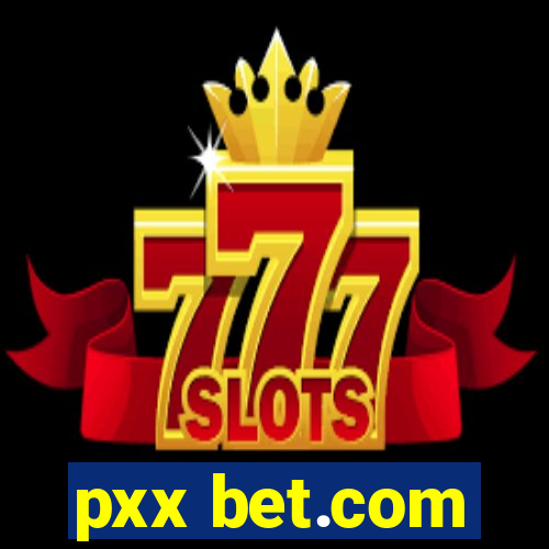 pxx bet.com