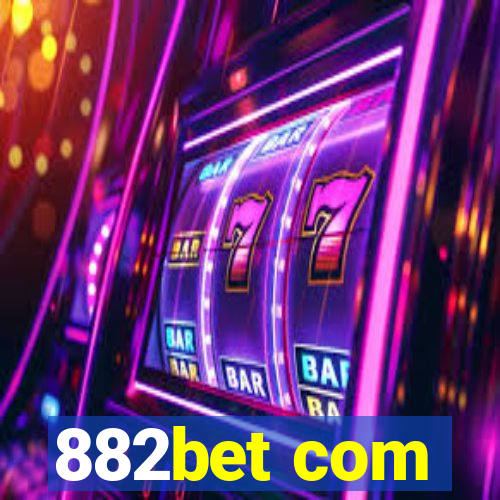 882bet com