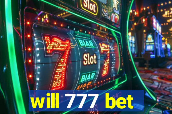 will 777 bet