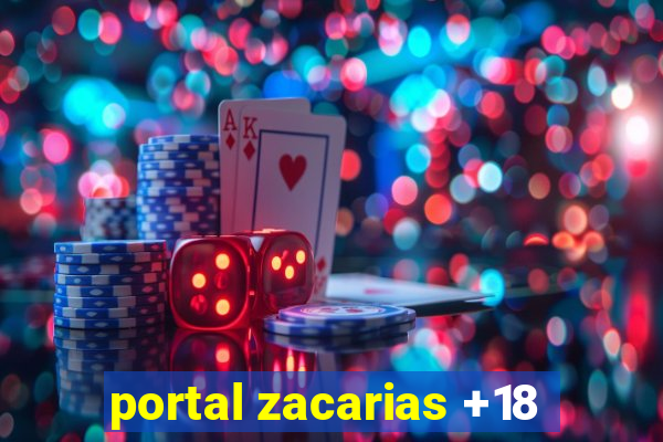 portal zacarias +18