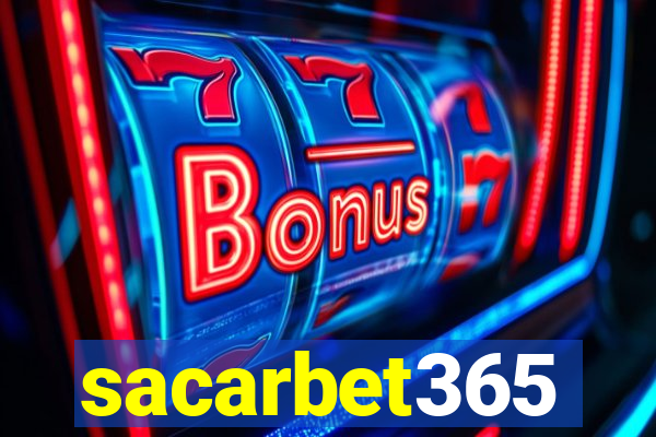 sacarbet365