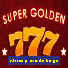 ideias presente bingo