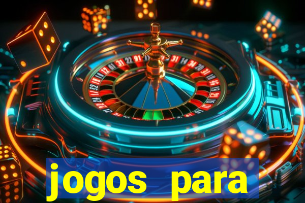 jogos para trabalhar regras e limites