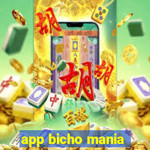 app bicho mania