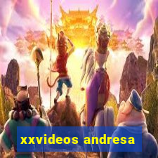 xxvideos andresa