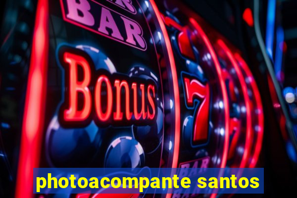 photoacompante santos