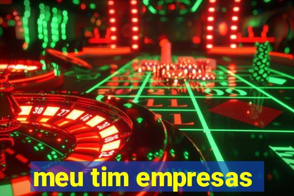 meu tim empresas