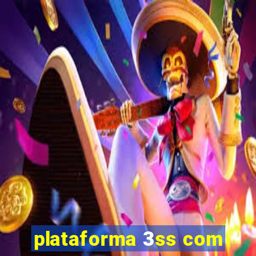 plataforma 3ss com