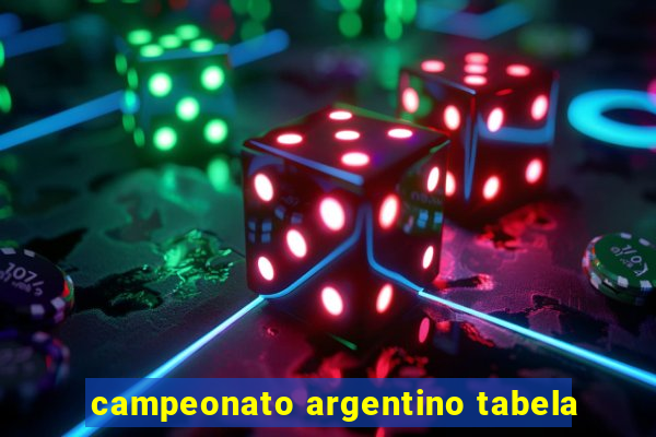 campeonato argentino tabela