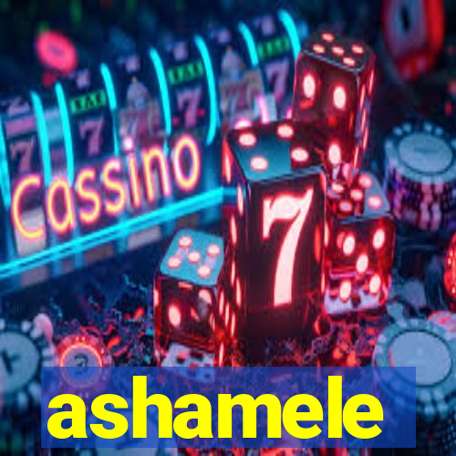 ashamele