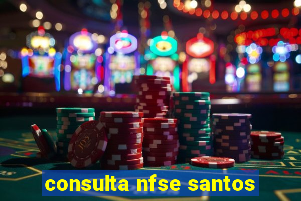 consulta nfse santos