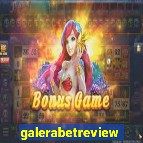 galerabetreview