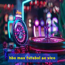 hbo max futebol ao vivo