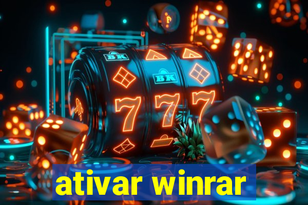 ativar winrar