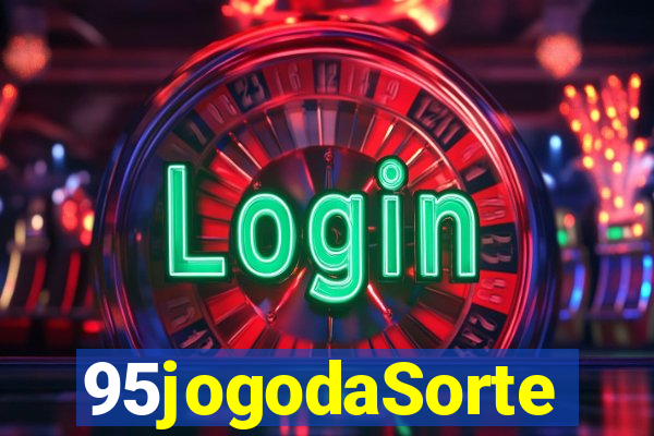 95jogodaSorte