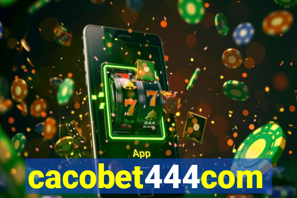 cacobet444com