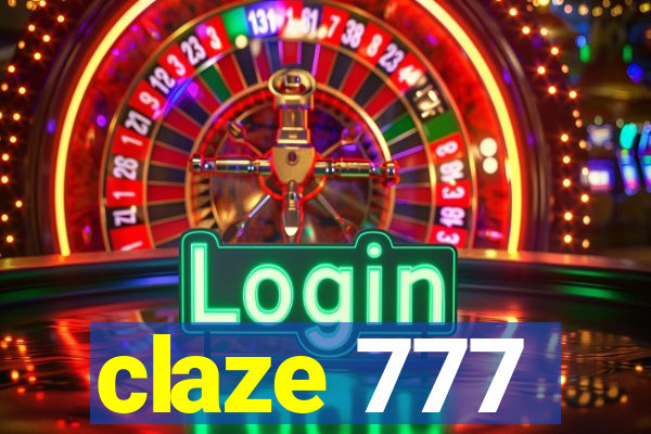 claze 777